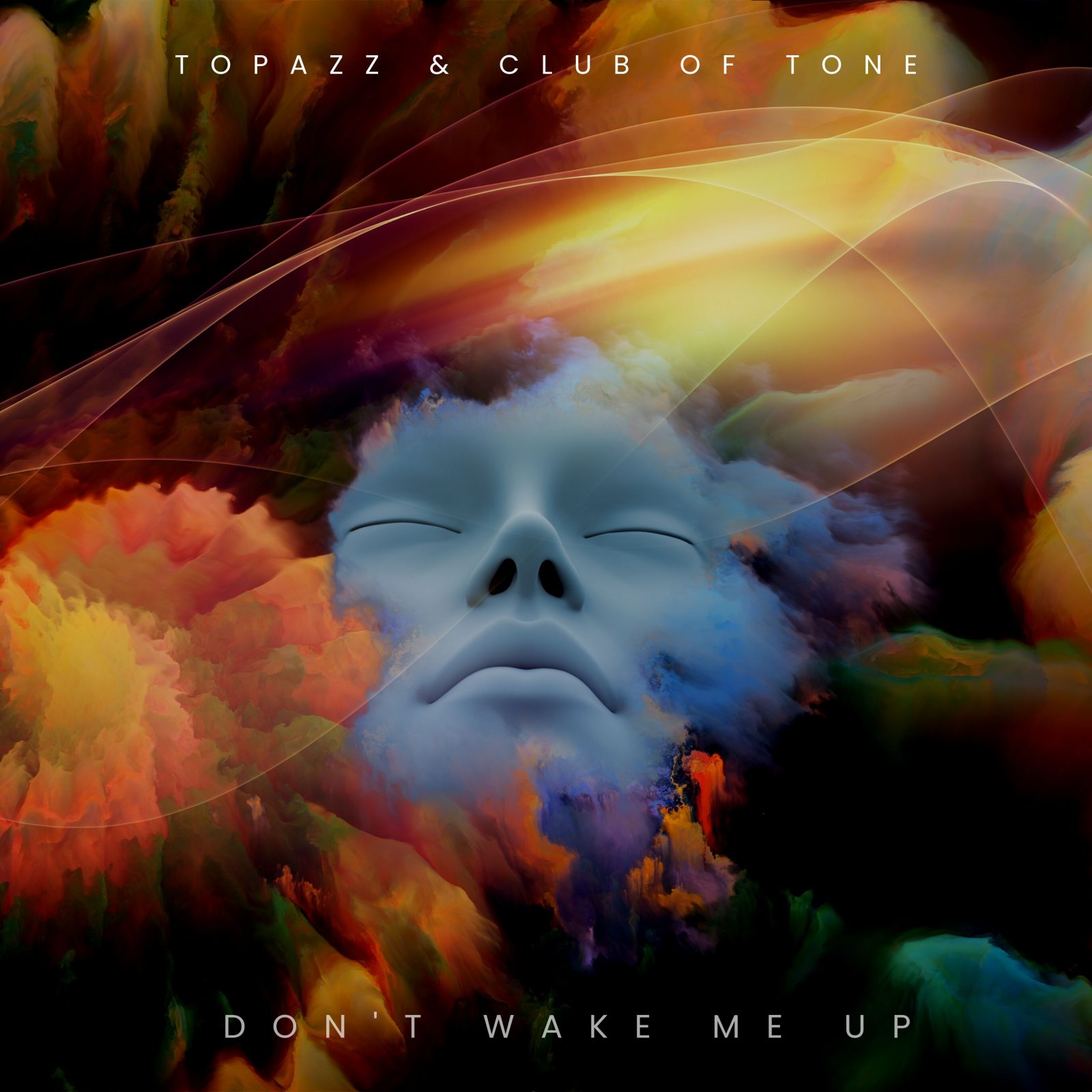 DON'T WAKE ME UP (Club of Tone Edit) by Topazz, Club of Tone